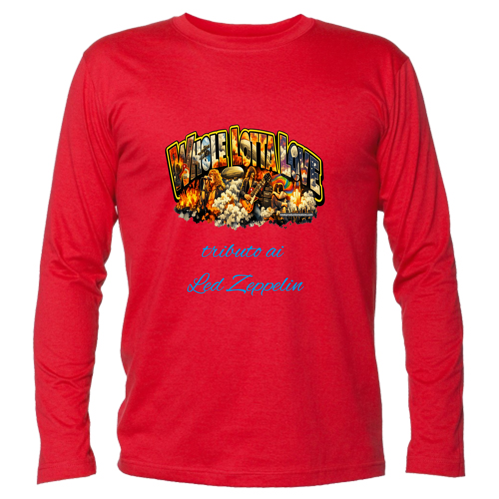 T-Shirt Unisex Manica Lunga linea Whole lotta love