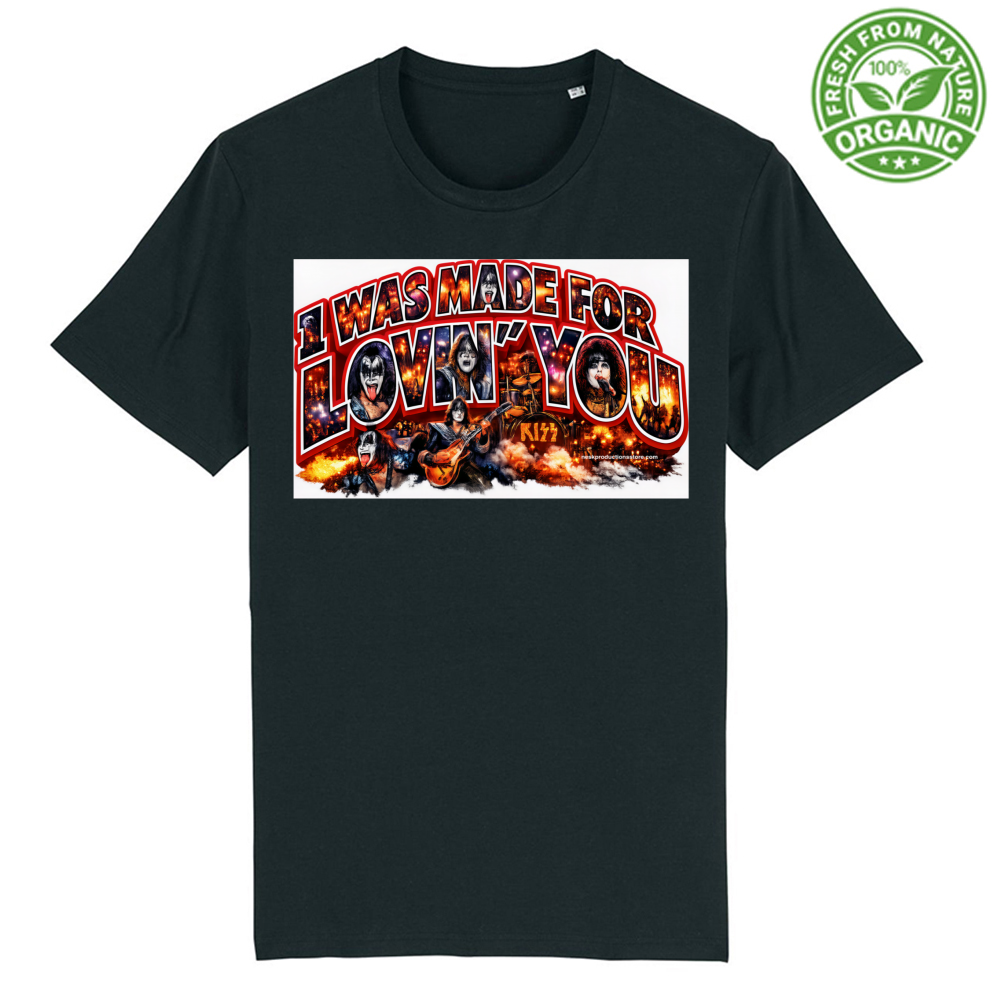 T-Shirt Unisex Organica linea i was made for lovin you 1A