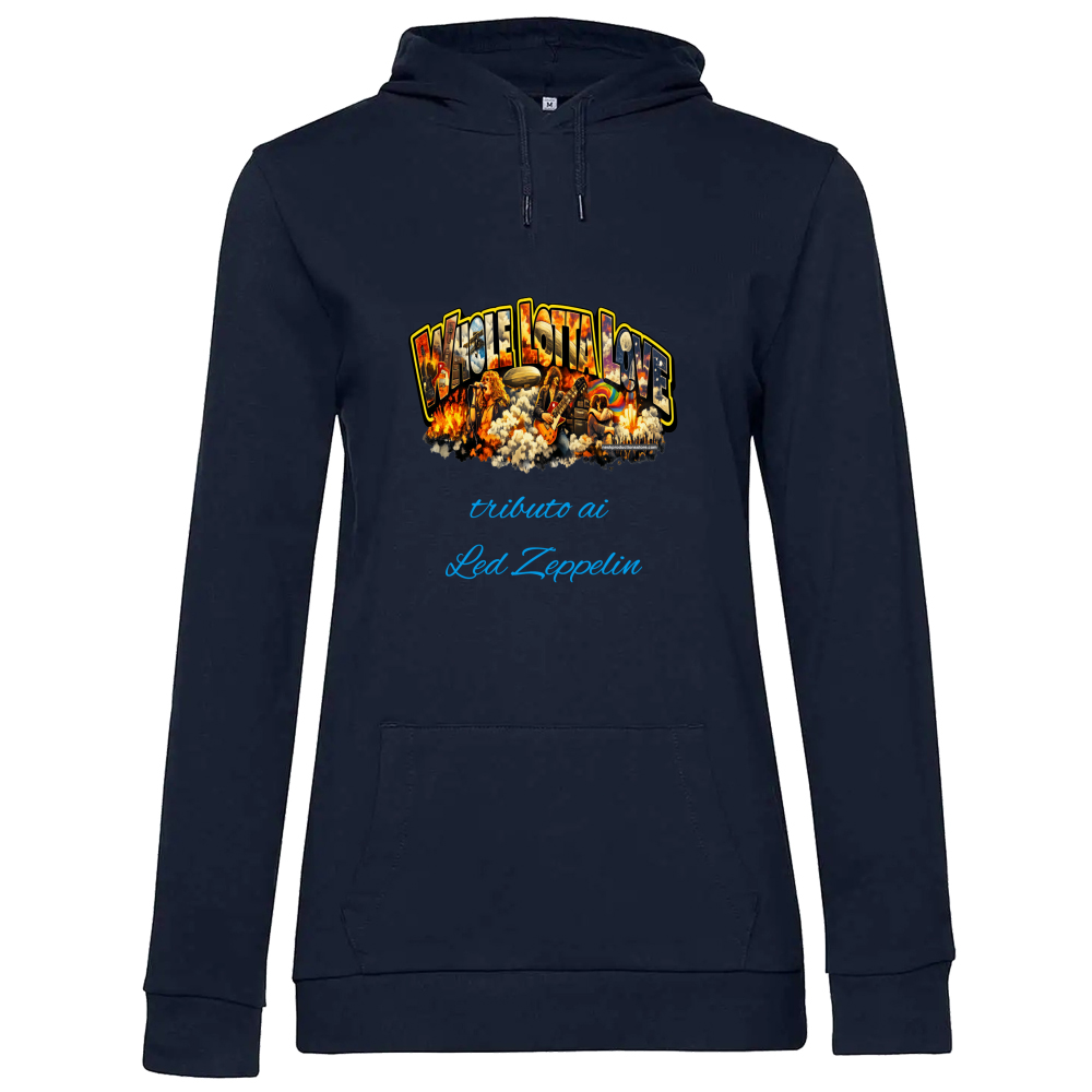 Hoodie Premium Women linea Whole lotta love