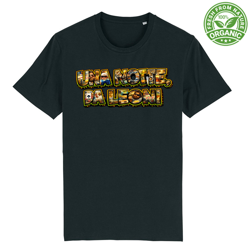 T-Shirt Unisex Organica Maglietta una Notte da Leoni