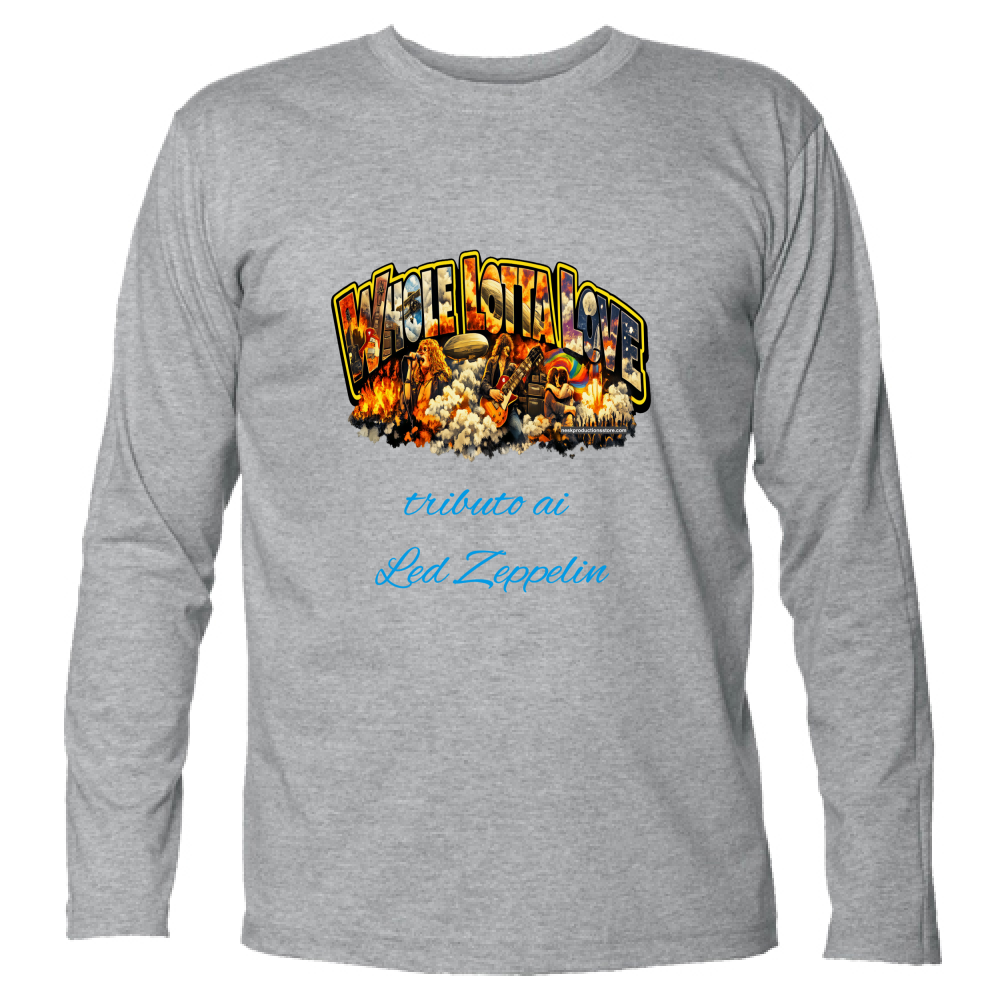 T-Shirt Unisex Manica Lunga linea Whole lotta love