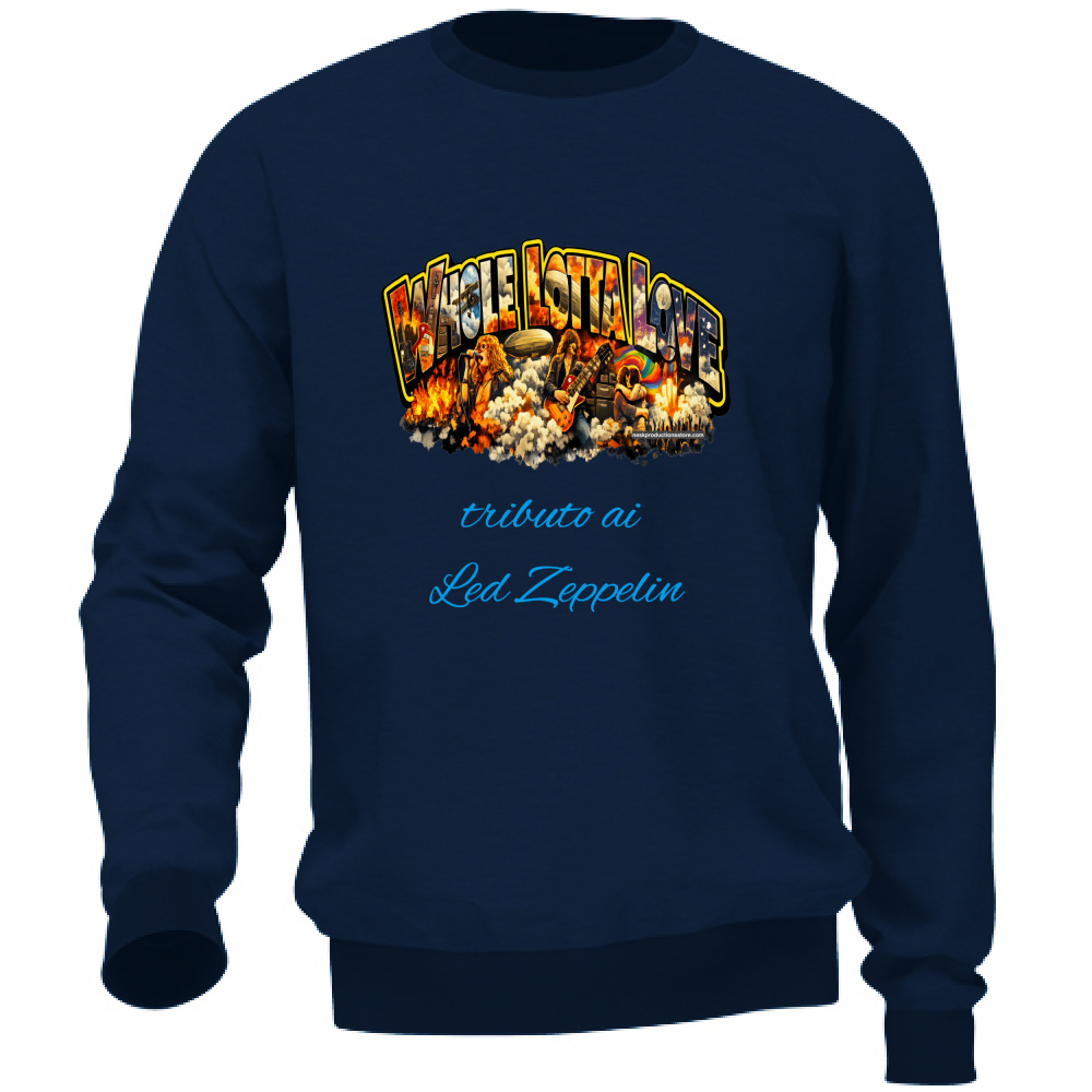 Felpa Unisex linea Whole lotta love