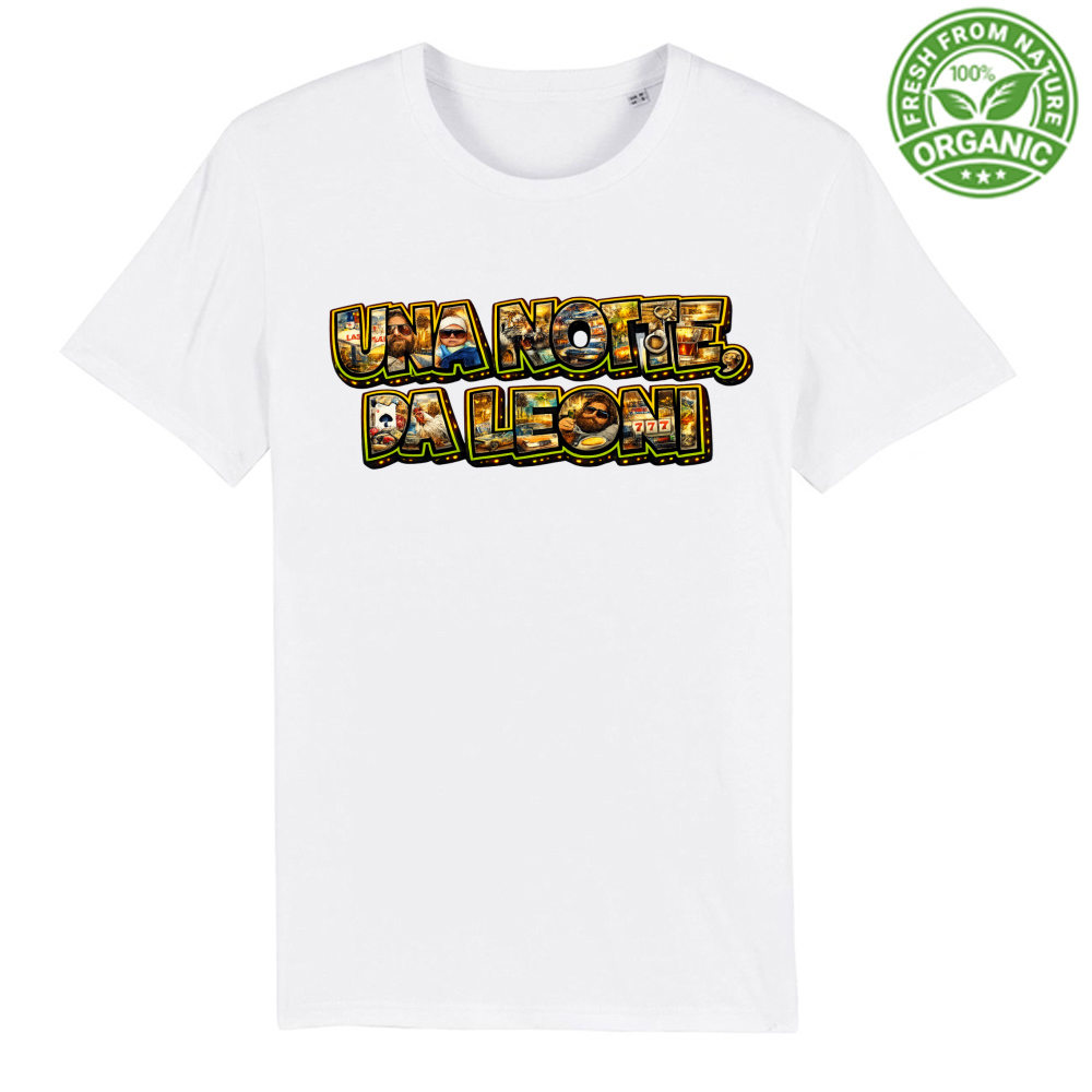 T-Shirt Unisex Organica Maglietta una Notte da Leoni
