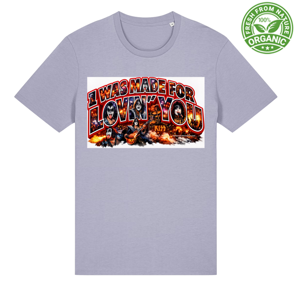 T-Shirt Unisex Organica linea i was made for lovin you 1A