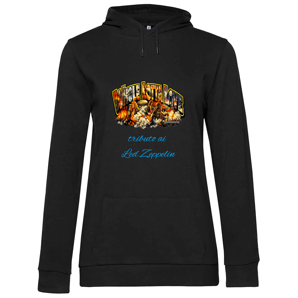 Hoodie Premium Women linea Whole lotta love