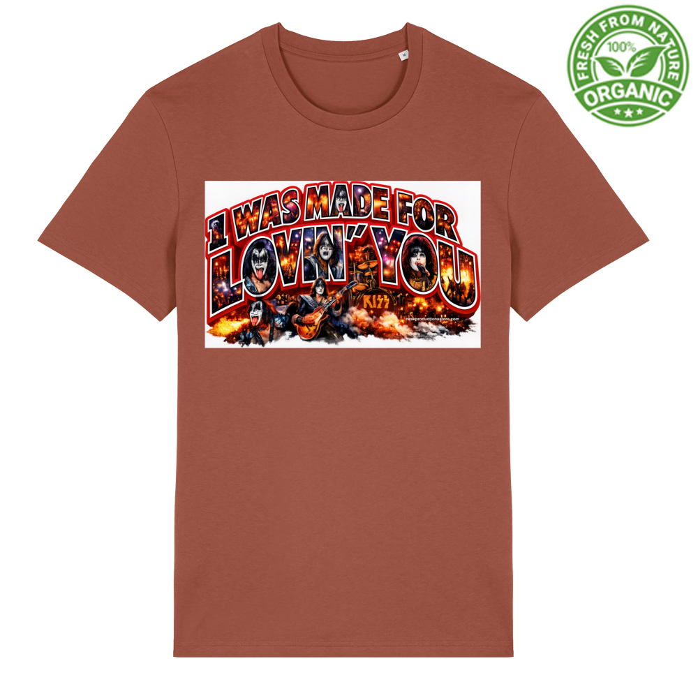 T-Shirt Unisex Organica linea i was made for lovin you 1A