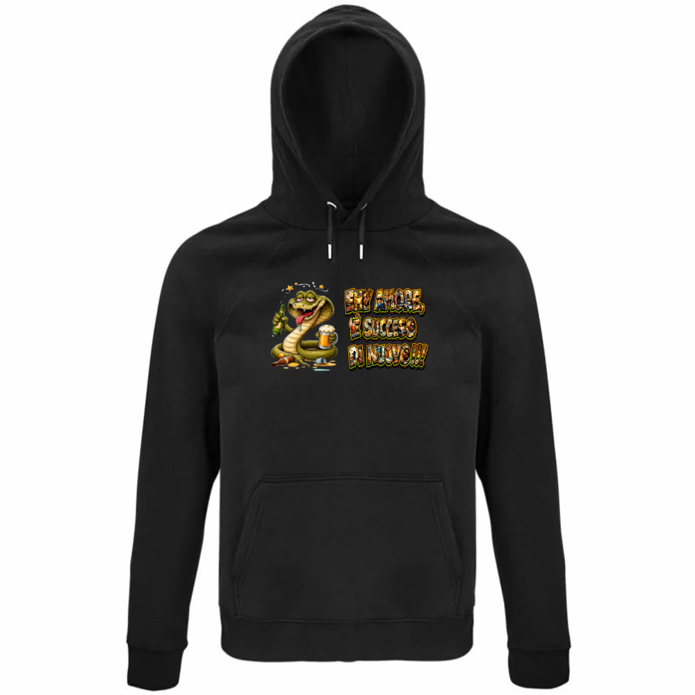 Felpa Organica Unisex Cappuccio Maglietta Scusatemi ma è Successo di Nuovo